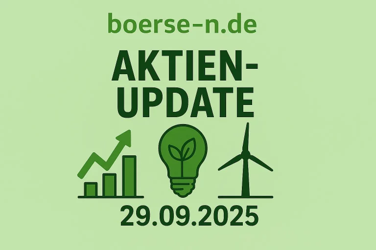 grüne Aktien-Update 29.09.2025