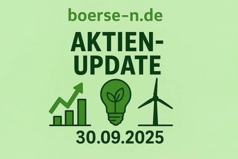 grüne Aktien-Update 30.09.2025
